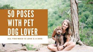 Photo Poses With Your Pet | Dog Photo Poses For Instagram & Facebook | Endless Review