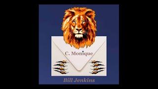 C. Monique - Bill Jenkins