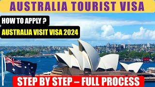 How To Apply Australia Visitor Visa 2024 ( Tourist Visa Subclass 600 )