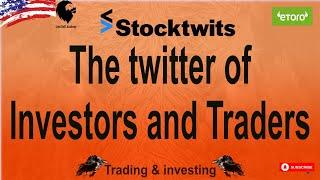 Stocktwits. The social network for traders and investors