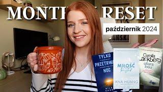 MONTHLY RESET PAŹDZIERNIK| Podsumowanie września & plany na październik 