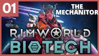 Settling In | Mechanitor Run #1 | Biotech | Rimworld Gameplay No Commentary