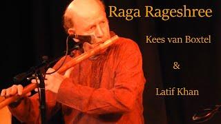 Raag Rageshree - Kees van Boxtel - Bansuri & Latif Khan - Tabla