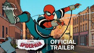 Marvel Animation’s Your Friendly Neighbourhood Spider-Man | Official Trailer | Disney+