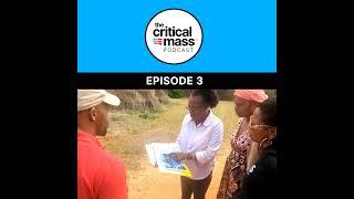 Critical Mass Podcast | Episode 003: Eminent Domain