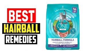  Top 5 Best Hairball Remedies for Cats of 2024