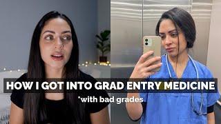 How I Got Into Graduate Entry Medicine (UK) *with bad grades