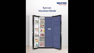 Vacation Mode with Walton Side by side Refrigerator। Walton Smart Fridge। WaltonPlazaBd।