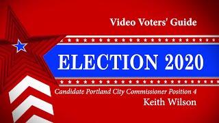 Video Voters' Guide 2020 Keith Wilson