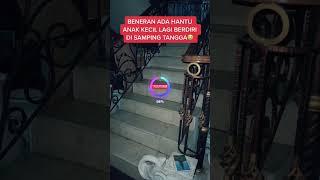 TANGGA RUMAHKU BERHANTU⁉️SEREM BANGET‼️#shorts #penampakan #hantu