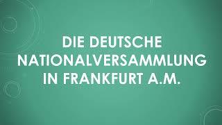 Die Deutsche Nationalversammlung in Frankfurt a.M. einfach und kurz erklärt