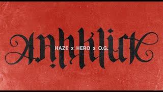 Haze & MC Hero feat. O.G. – AAH KLICK (prod. by Kimbo Beatz)