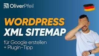 WordPress XML Sitemap für Google erstellen + Plugin-Tipp 