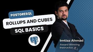 Working with Rollups and Cubes in PostgreSQL | SQL Basics