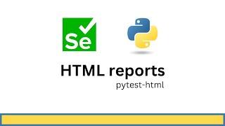 Selenium Python Html Reports