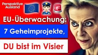 EU-Überwachungsstaat: 7 geheime Projekte haben DEINE Freiheit im Visier!