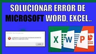 Error 142 en Word | Excel | PowerPoint con windows 10 -  Error 0XC0000142 al abrir word excel