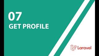 Get Profile | Laravel APIs Development