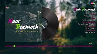 Official Song ► Naar Dezmech by Naina Saproo Full(Audio) | MTI Studios | Kashmiri Arabian Style Song