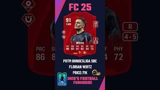 Cheapest Way to Complete POTM Bundesliga Florian Wirtz SBC in FC 25! 