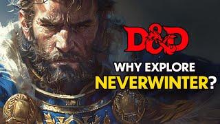 Forgotten Realms - Neverwinter ⏩ D&D LORE