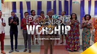 Friday Worship Night | Habitual Praisers | 16th February, 2024 #SoulfulPraise #DevotionalMelodies