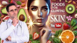 Top 10 Superfoods for Radiant Glowing Skin