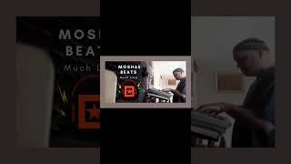 MUCH LOVE X CLASSIC BEATS X MOSHAE BEATS