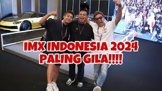 IMX INDONESIA 2024 PALING GILA !!!!