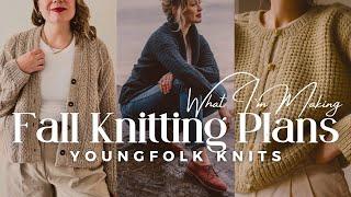 YoungFolk Knits: FALL KNITTING PLANS