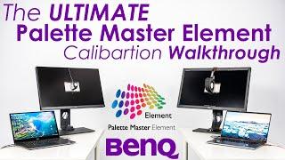 The Ultimate BenQ SW & Palette Master Element Calibration Walkthrough!