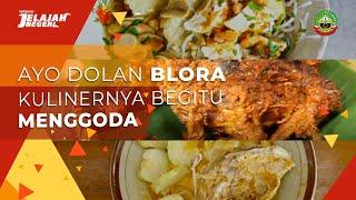 Kabupaten Blora, Dari Wisata hingga Kuliner Khasnya