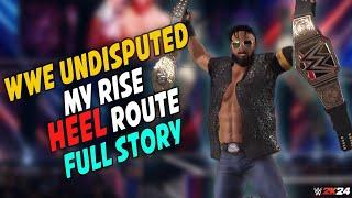 WWE My Rise Undisputed HEEL Run Story | 2K24