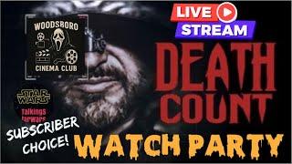 **LIVE WATCH PARTY** DEATH COUNT (2022) THE WOODSBORO CINEMA CLUB - FIRST TIME WATCH!