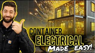 Electrical Basics in a Shipping Container Home | EP 11