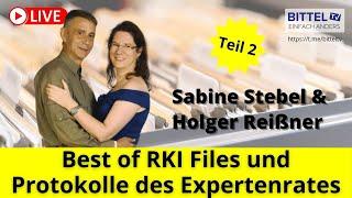 Best of RKI Files und Protokolle des Expertenrates - Sabine Stebel & Holger Reissner - 24.10.2024…