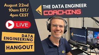 Walk Through: The Data Engineer Coaching | Data Engineering Hangout