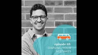 #68 | Owning Your Mistakes (with Charlie Baxter)