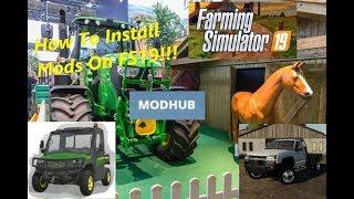 HOW TO DOWNLOAD AND INSTALL MODS FOR FARMING SIMULATOR 19