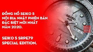 Trên tay đồng hồ Seiko 5 Sport Automatic 2020 SRPE79 Special Edition Made in Japan