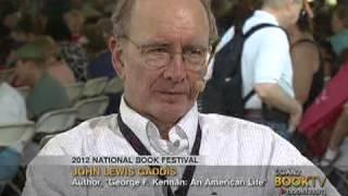 BookTV: Interview and Call-in with John Lewis Gaddis, "George F. Kennan: An American Life"