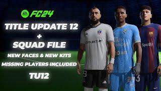 EA FC 24 Title Update 12 (Conmebol Patch) | New Faces, Teams & Kits | Squad Update File