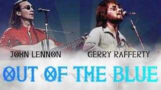 Out of the blue John Lennon with Gerry Rafferty