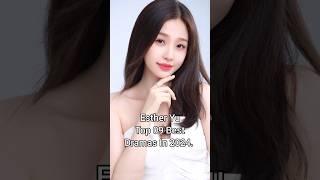 Esther Yu top 09 best dramas in 2024. #estheryu #yushuxin #dramalist #shortfeed