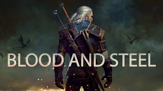 Blood And Steel - Witcher 3 Mod Showcase