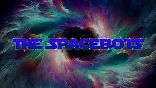 Theme Song (Beta Mix) - The Spacebots