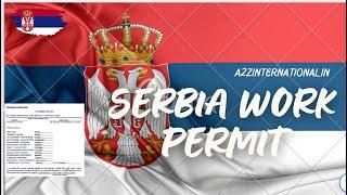 How to Get a Serbia Work Permit Easily! 2024 07 20