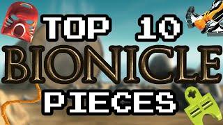 Top 10 Bionicle Pieces