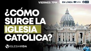 ¿Cómo Surge La Iglesia Católica? - Dr. Carlos Andrés Murr