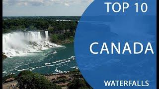 Top 10 Best Waterfalls to Visit in Canada | English